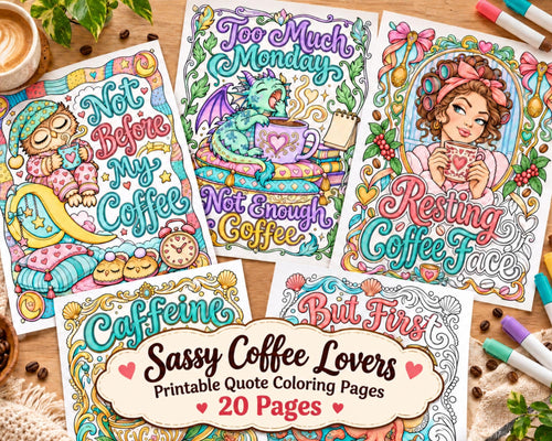 Coffee Coloring Pages, 20 Printable Sassy Coffee Lover Quote Coloring Sheets, Funny Caffeine Sayings, PDF Download