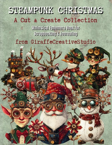 Steampunk Christmas Cut and Collage Book