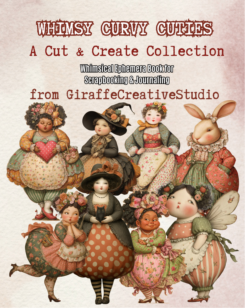 Whimsy Curvy Cuties Cut & Collage Book