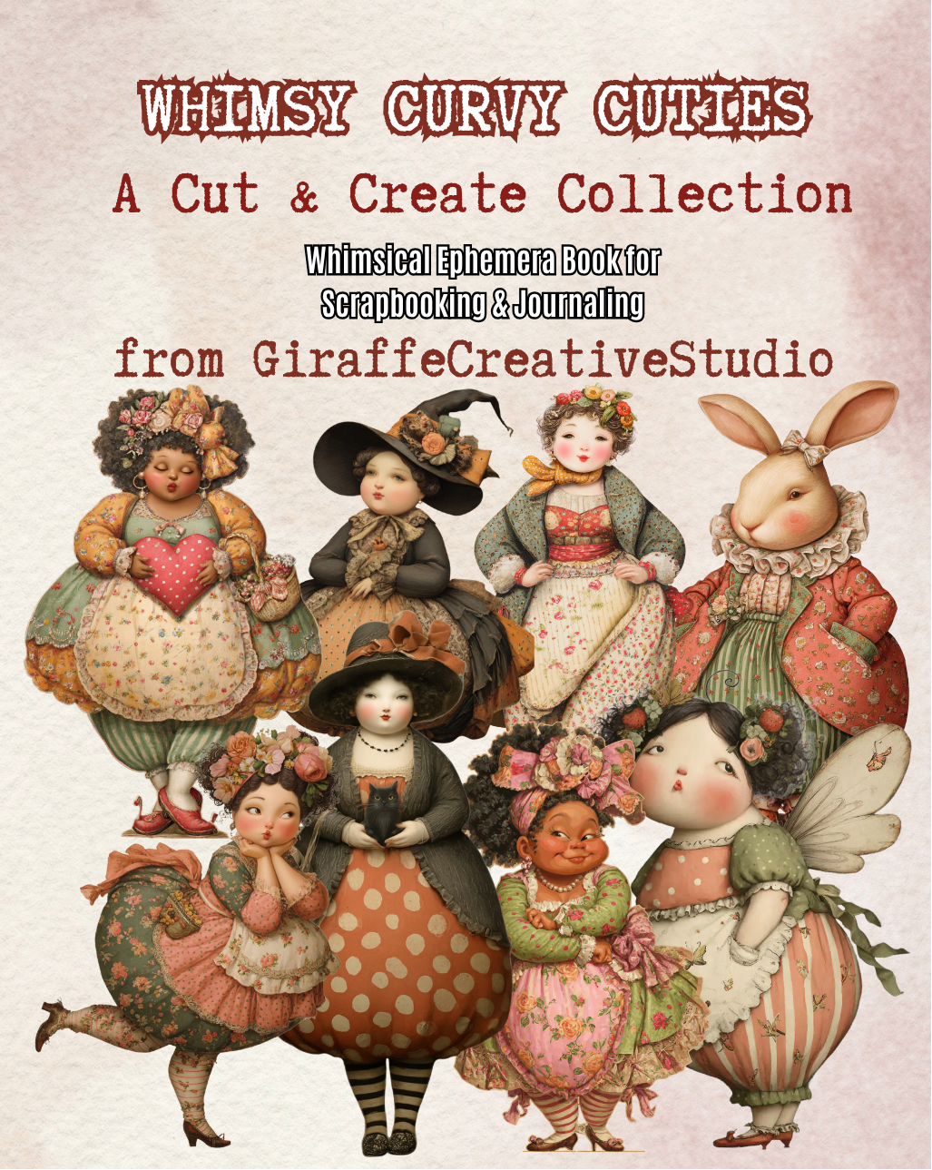 Whimsy Curvy Cuties Cut & Collage Book