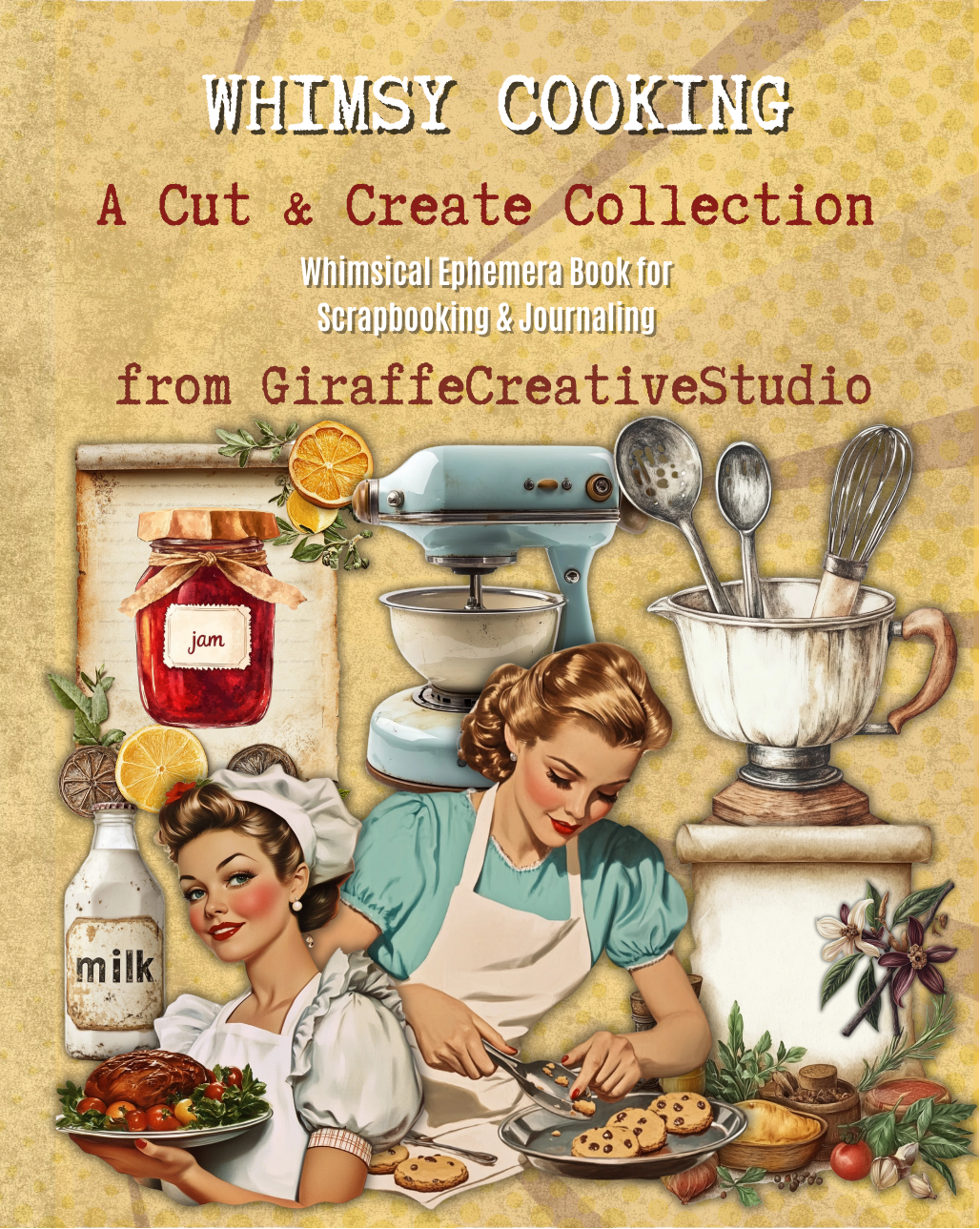 Whimsy Cooking Cut & Collage Book