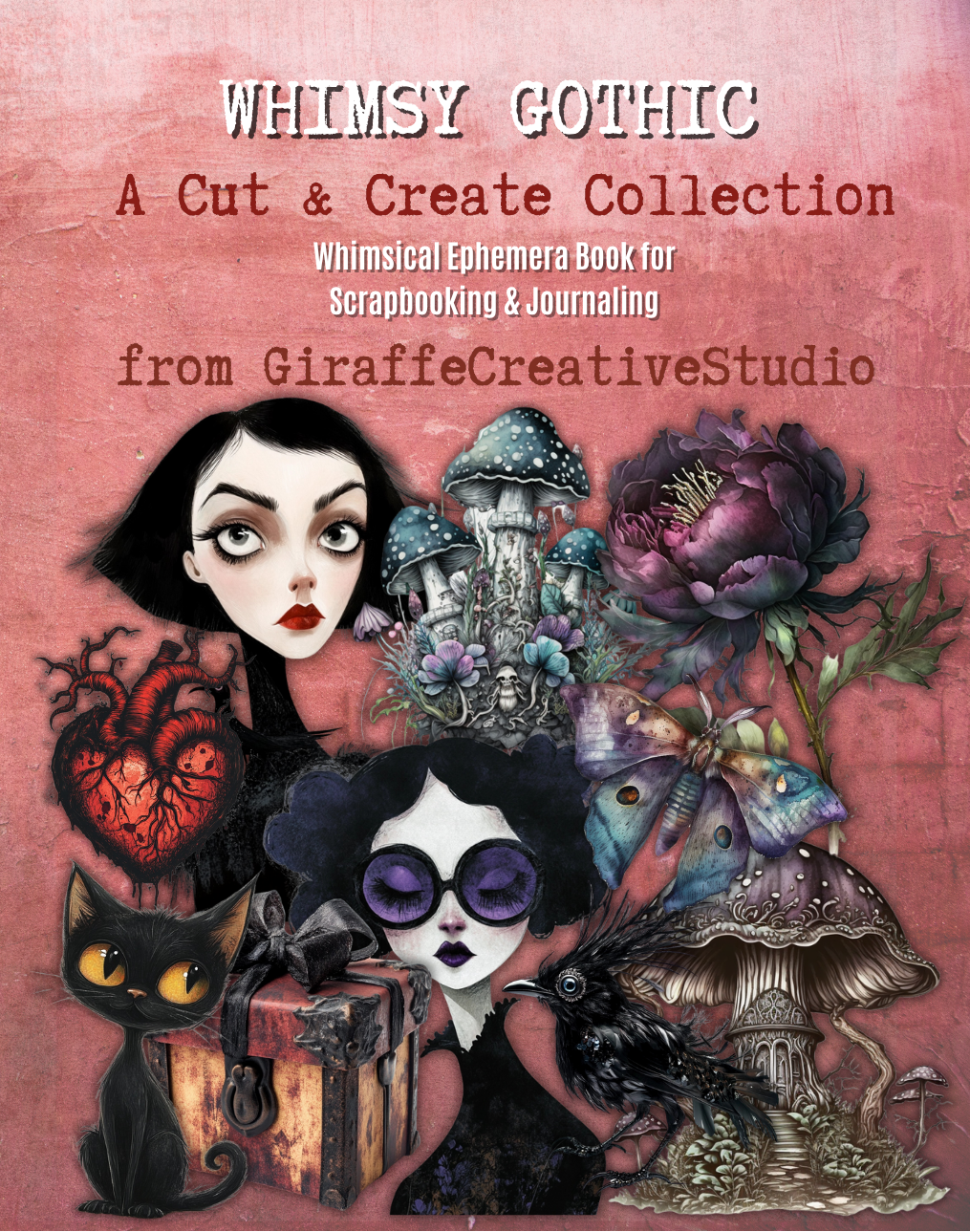 Whimsy Gothic Cut & Collage Book