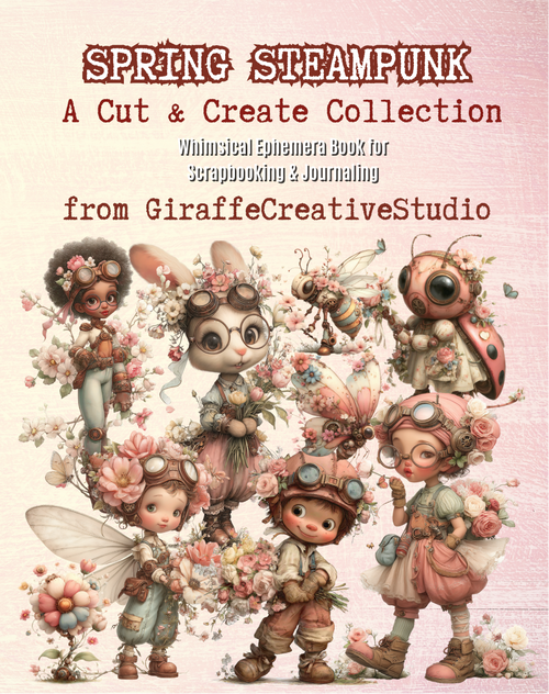 Spring Steampunk Cut & Collage Book