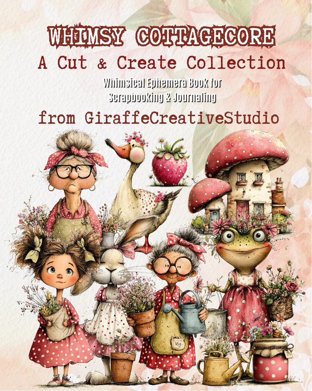 Whimsy Cottagecore Cut & Collage Book